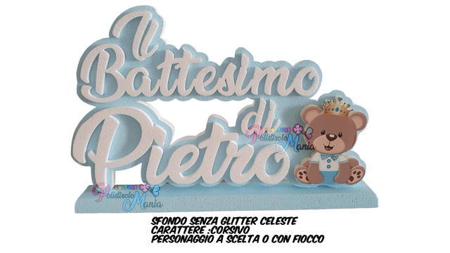 IL BATTESIMO DI + NOME CON FIOCCO O PERSONAGGIO STAMPATO